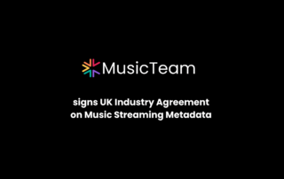 MusicTeam signs UK Industry Agreement on Music Streaming Metadata